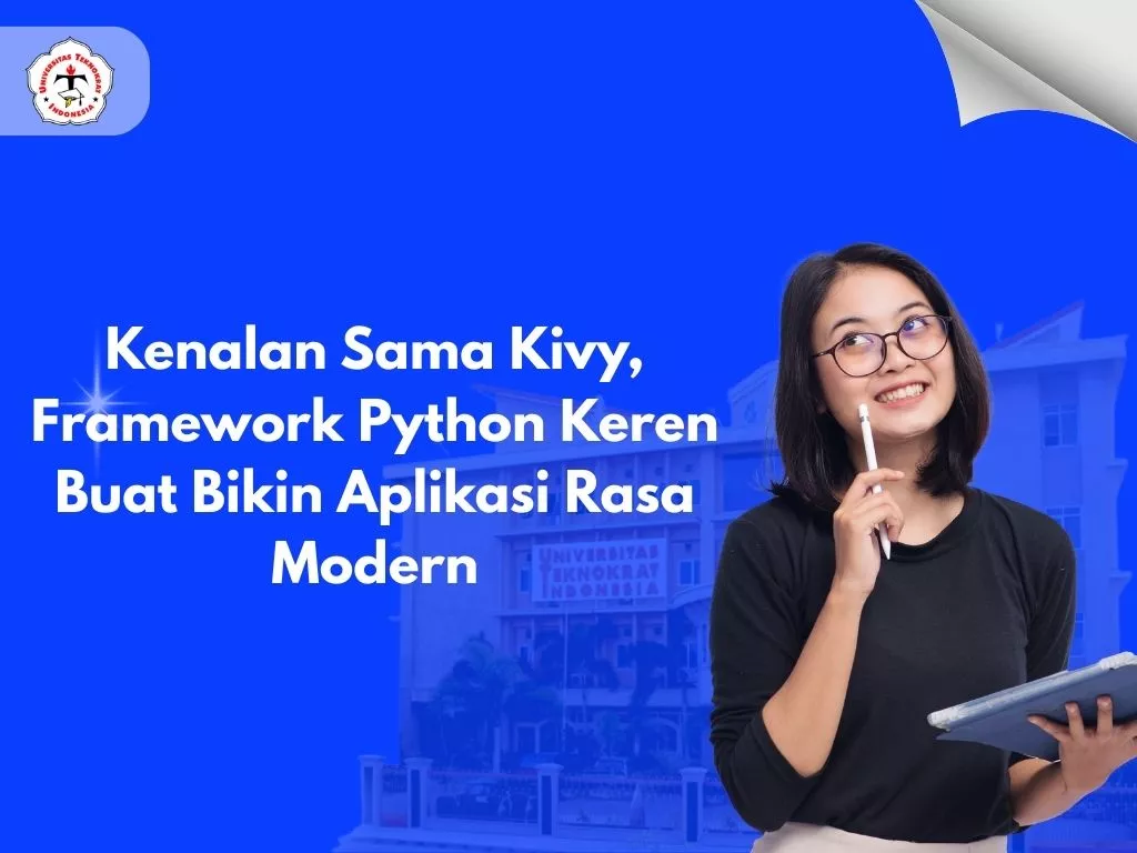 Kenalan Sama Kivy, Framework Python Keren Buat Bikin Aplikasi Rasa Modern