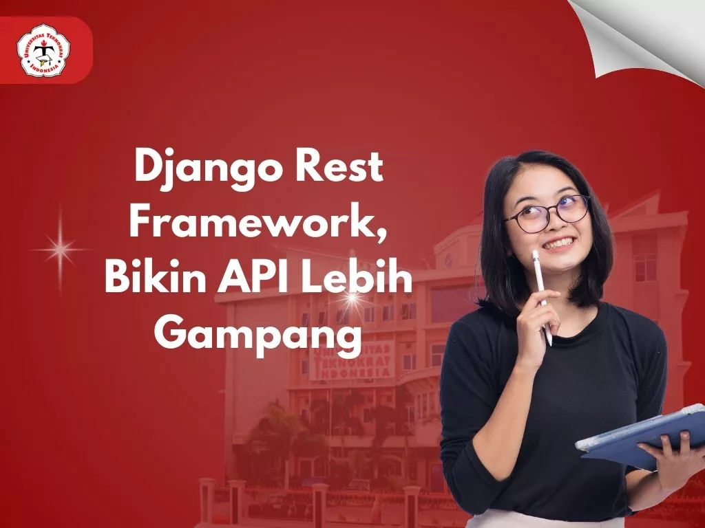 Django Rest Framework, Bikin API Lebih Gampang